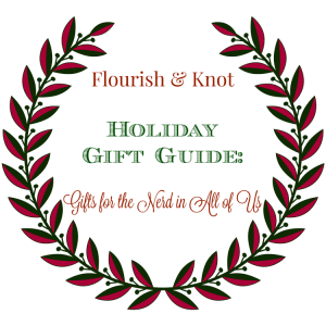 Flourish & Knot's 2015 Holiday Gift Guide | Gifts for the Nerd in All of Us