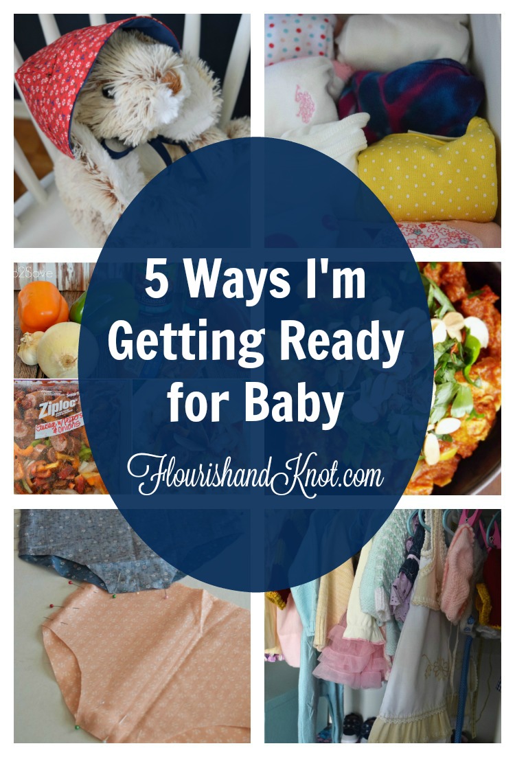 5 Ways I'm Getting Ready for Baby | flourishandknot.com