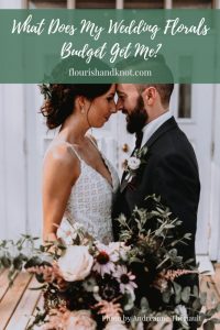 What does my wedding florals budget get me ( realistically)? | Flourish & Knot | Andréanne Thériault Photographe | wedding planning tips